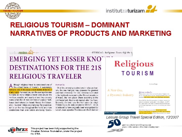 RELIGIOUS TOURISM – DOMINANT NARRATIVES OF PRODUCTS AND MARKETING Leisure Group Travel Special Edition, RELIGIOUS TOURISM – DOMINANT NARRATIVES OF PRODUCTS AND MARKETING Leisure Group Travel Special Edition,