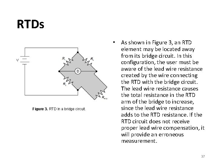 RTDs Figure 3. RTD in a bridge circuit. • As shown in Figure 3,