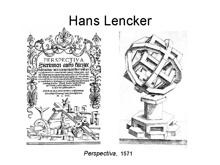 Hans Lencker Perspectiva, 1571 