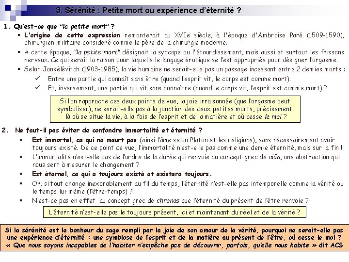 3. Sérénité : Petite mort ou expérience d’éternité ? 1. Qu’est-ce que "la petite