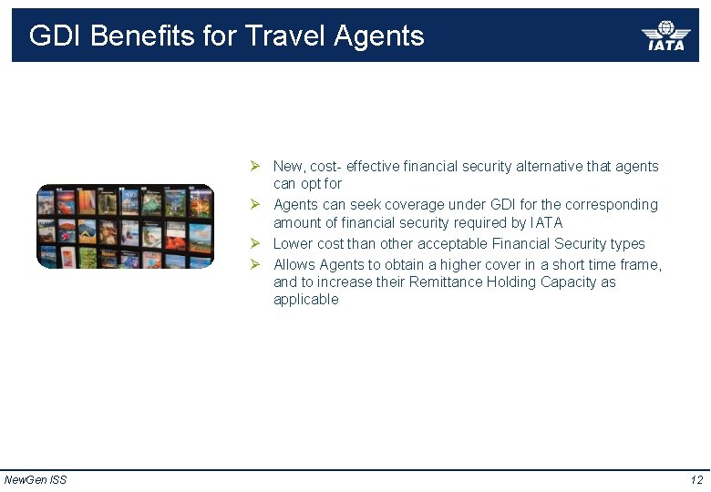 New. Gen ISS Insurance Global New. Gen Default ISS GDI Benefits for Travel Agents