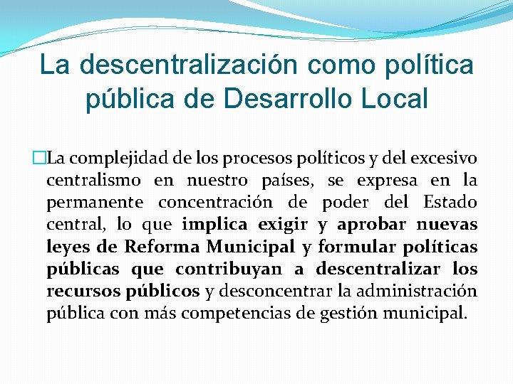 El Rol de los Gobiernos Locales en los