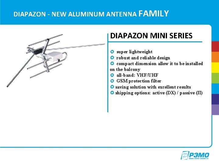 DIAPAZON - NEW ALUMINUM ANTENNA FAMILY DIAPAZON MINI SERIES super lightweight robust and reliable