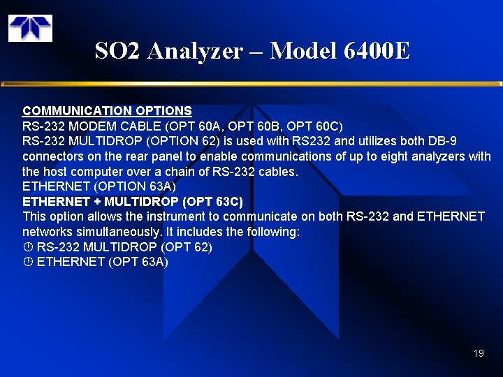 SO 2 Analyzer – Model 6400 E COMMUNICATION OPTIONS RS-232 MODEM CABLE (OPT 60
