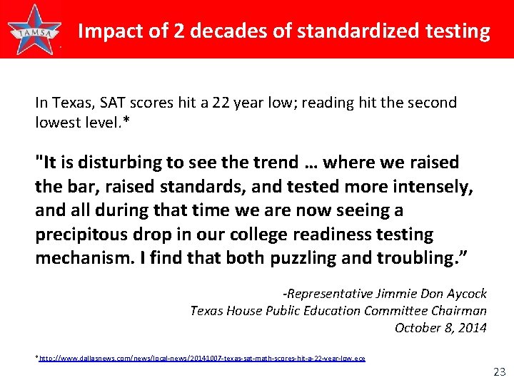 Impact of 2 decades of standardized testing In Texas, SAT scores hit a 22