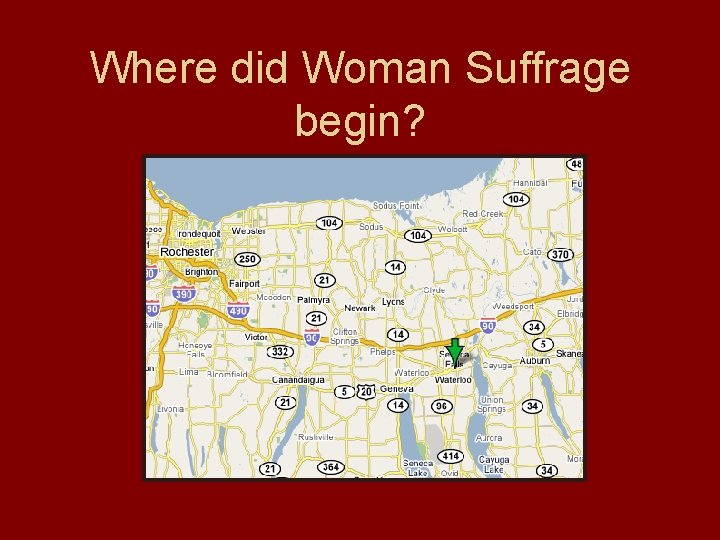 Where did Woman Suffrage begin? 