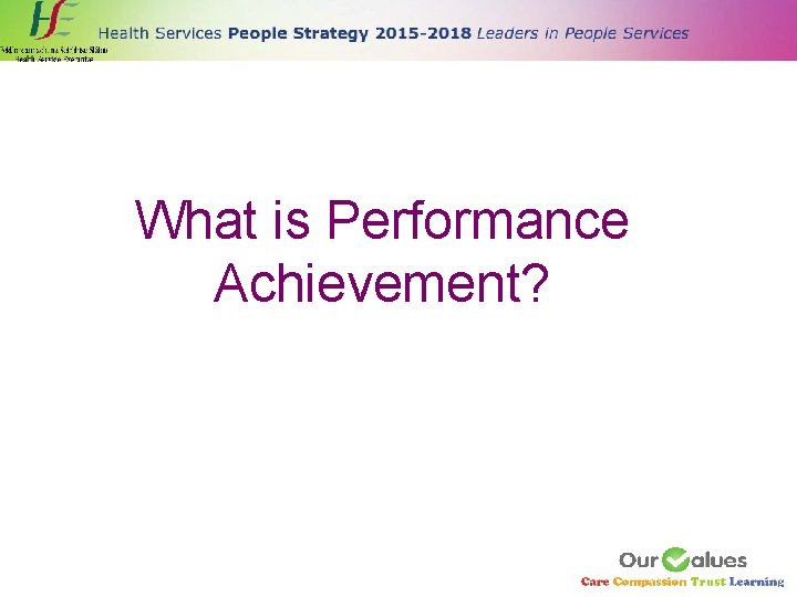 What is Performance Achievement? 