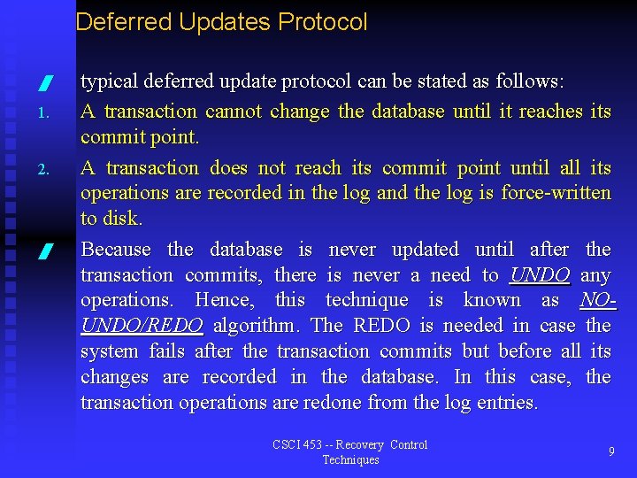 Deferred Updates Protocol / 1. 2. / typical deferred update protocol can be stated
