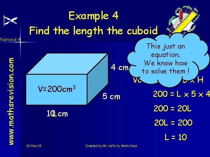 www. mathsrevision. com National 4 Example 4 Find the length the cuboid 4 cm