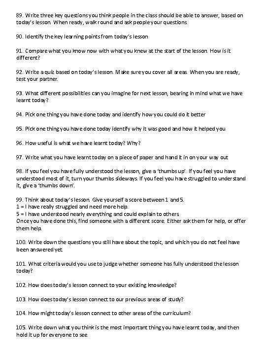 89. Write three key questions you think people in the class should be able