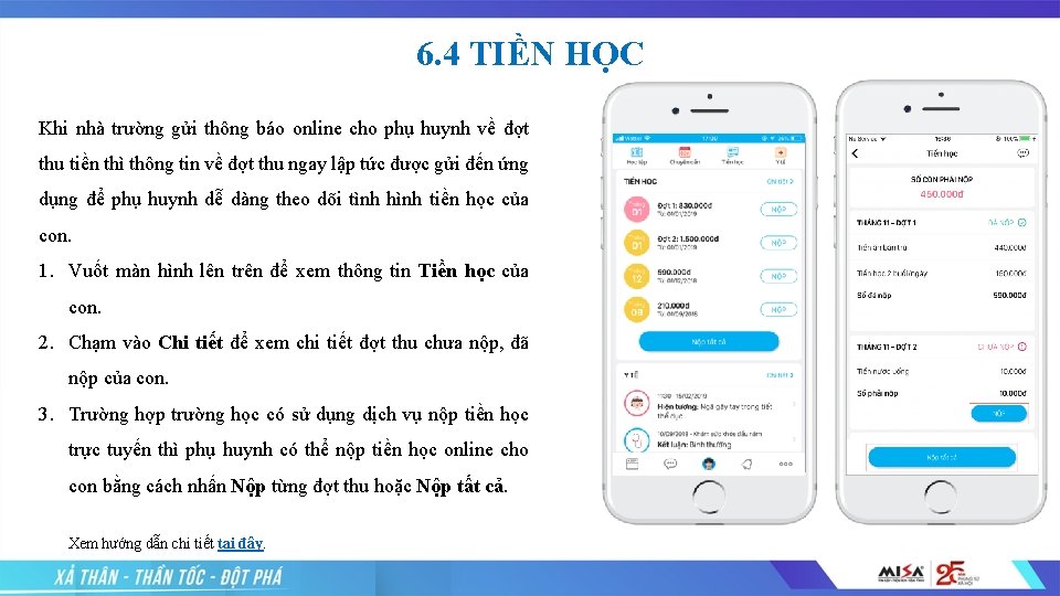 6. 4 TIỀN HỌC Khi nhà trường gửi thông báo online cho phụ huynh