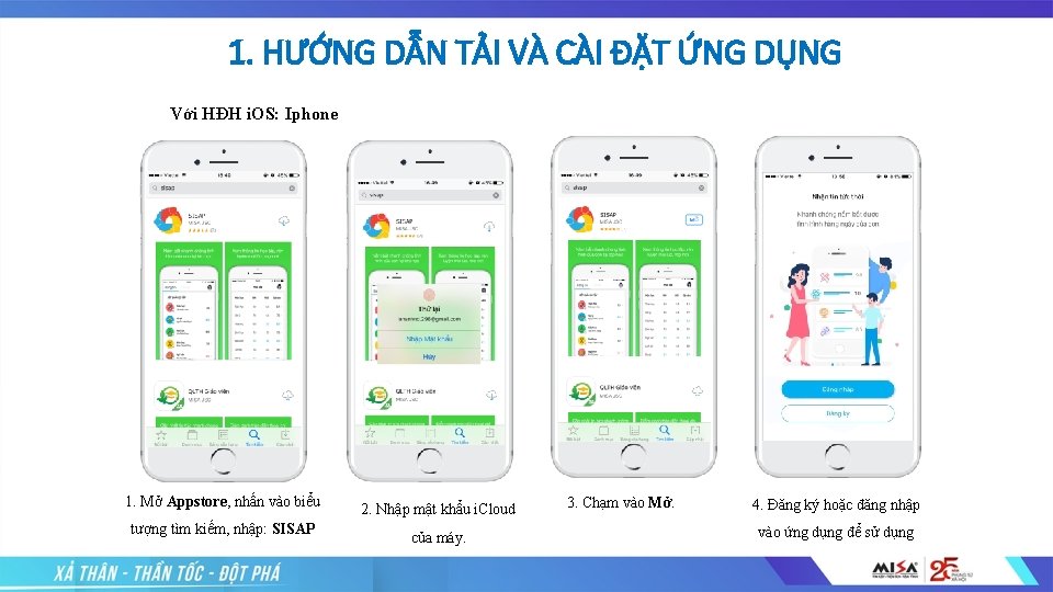 1. HƯỚNG DẪN TẢI VÀ CÀI ĐẶT ỨNG DỤNG Với HĐH i. OS: Iphone