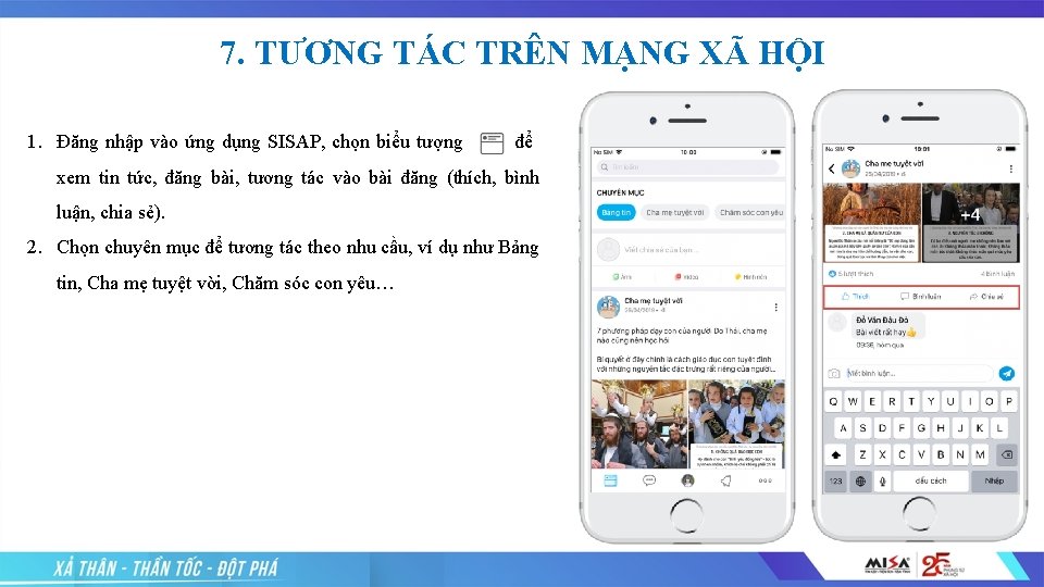 7. TƯƠNG TÁC TRÊN MẠNG XÃ HỘI 1. Đăng nhập vào ứng dụng SISAP,