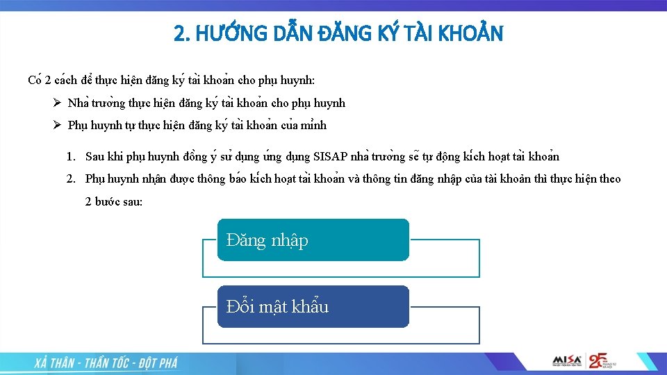 2. HƯỚNG DẪN ĐĂNG KÝ TÀI KHOẢN Co 2 ca ch đê thư c