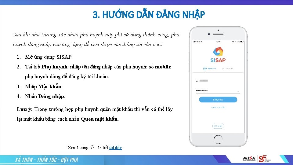 3. HƯỚNG DẪN ĐĂNG NHẬP Sau khi nhà trường xác nhận phụ huynh nộp