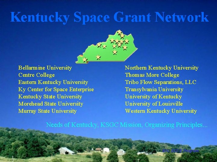 Kentucky Space Grant Network Bellarmine University Centre College Eastern Kentucky University Ky Center for