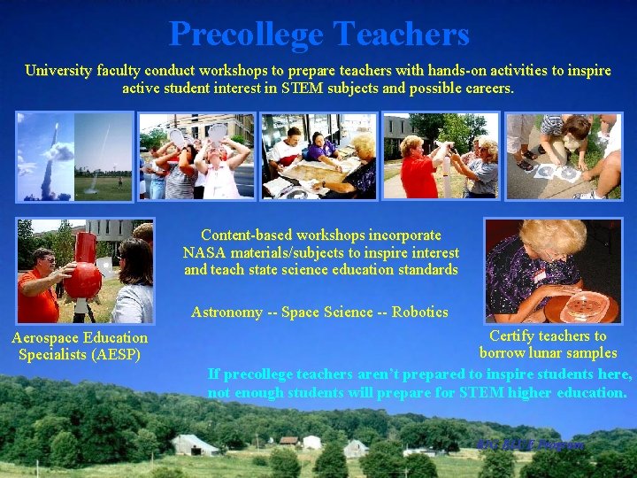 Precollege Teachers University faculty conduct workshops to prepare teachers with hands-on activities to inspire