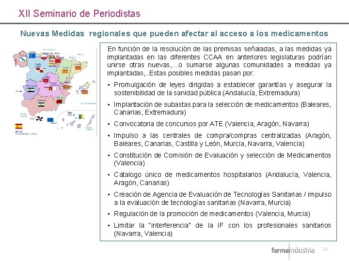 XII Seminario de Periodistas Nuevas Medidas regionales que pueden afectar al acceso a los