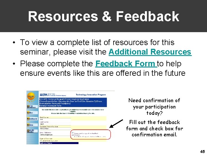 Resources & Feedback • To view a complete list of resources for this seminar,