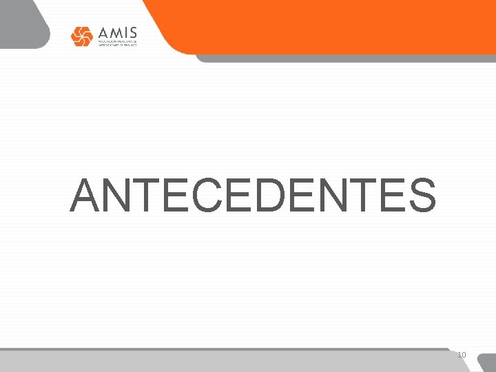 ANTECEDENTES 10 