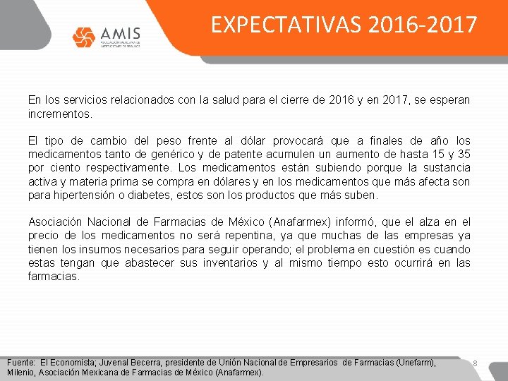 EXPECTATIVAS 2016 -2017 En los servicios relacionados con la salud para el cierre de