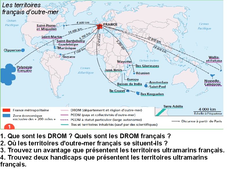 Les territoires français d'outre-mer 1. Que sont les DROM ? Quels sont les DROM