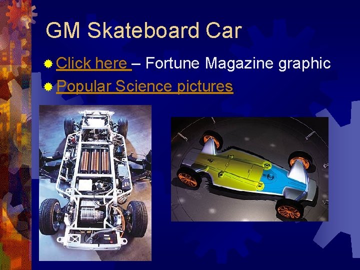 GM Skateboard Car ® Click here – Fortune Magazine graphic ® Popular Science pictures
