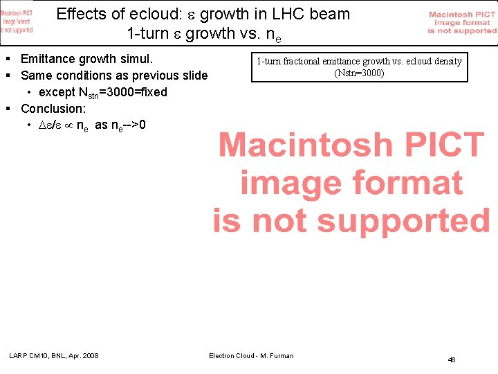 Effects of ecloud: e growth in LHC beam 1 -turn e growth vs. ne