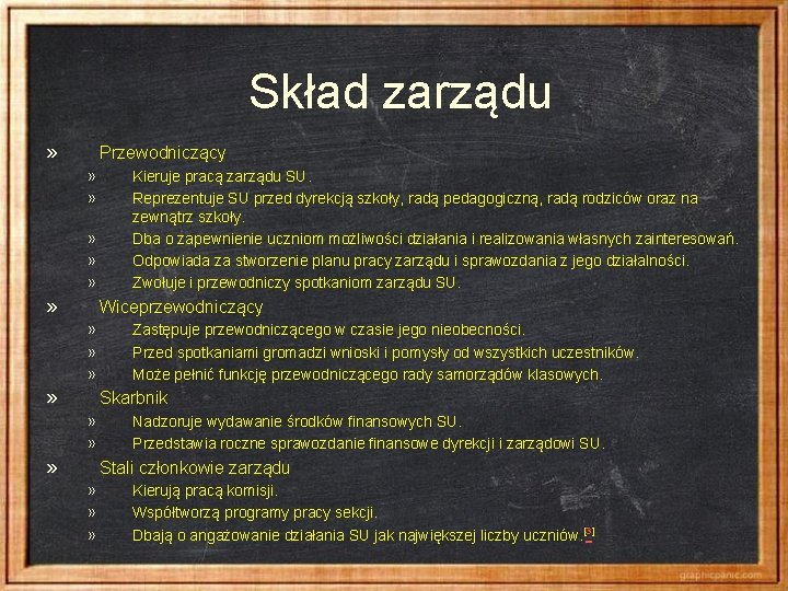 Skład zarządu » Przewodniczący » » » » Kieruje pracą zarządu SU. Reprezentuje SU