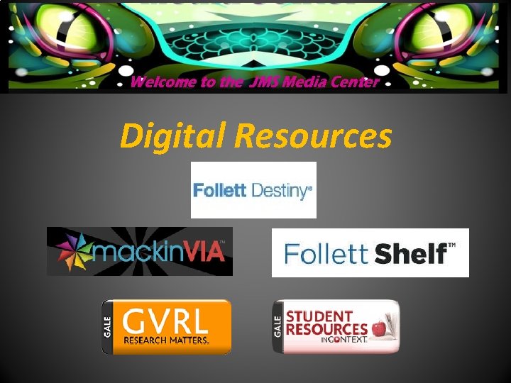 Digital Resources 