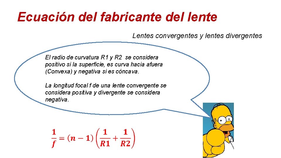 Ecuación del fabricante del lente Lentes convergentes y lentes divergentes El radio de curvatura