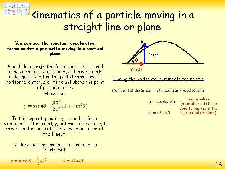 Kinematics of a particle moving in a straight line or plane u You can