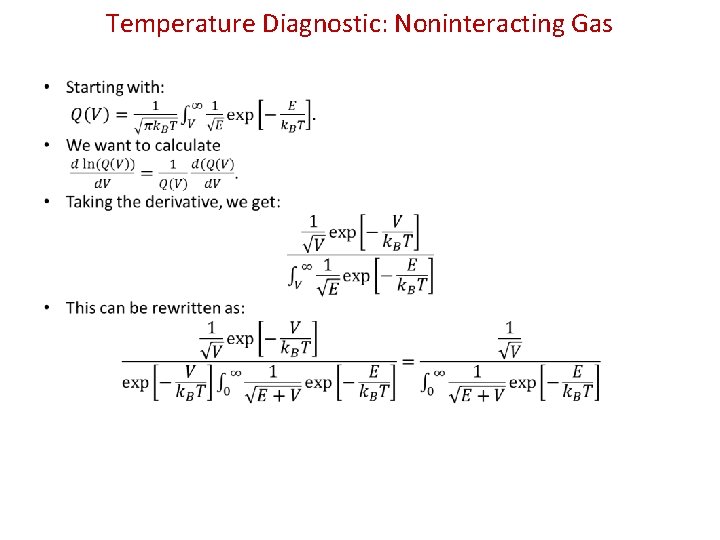 Temperature Diagnostic: Noninteracting Gas 