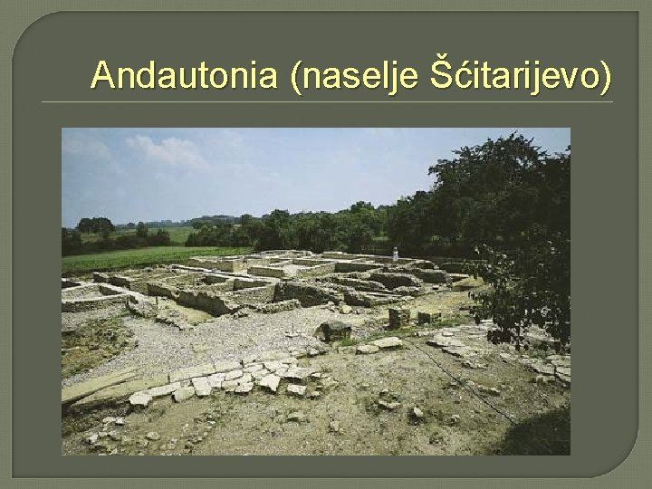 Andautonia (naselje Šćitarijevo) 