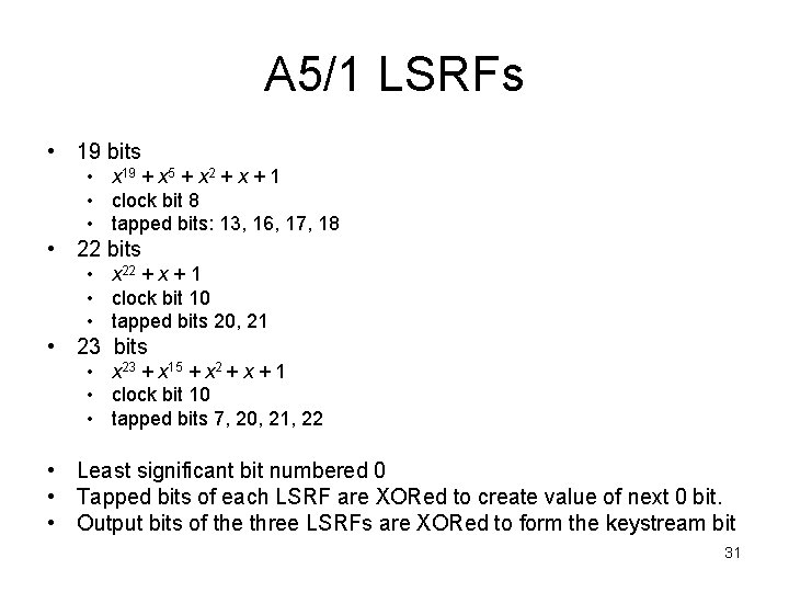 A 5/1 LSRFs • 19 bits • x 19 + x 5 + x