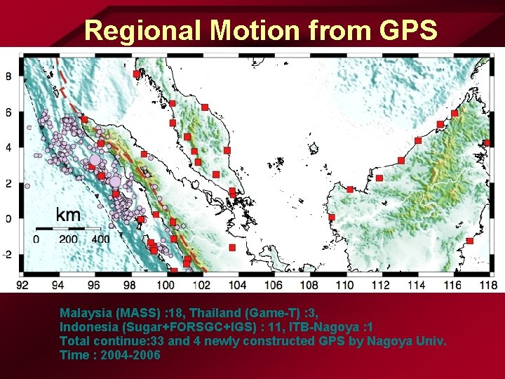 Regional Motion from GPS Malaysia (MASS) : 18, Thailand (Game-T) : 3, Indonesia (Sugar+FORSGC+IGS)