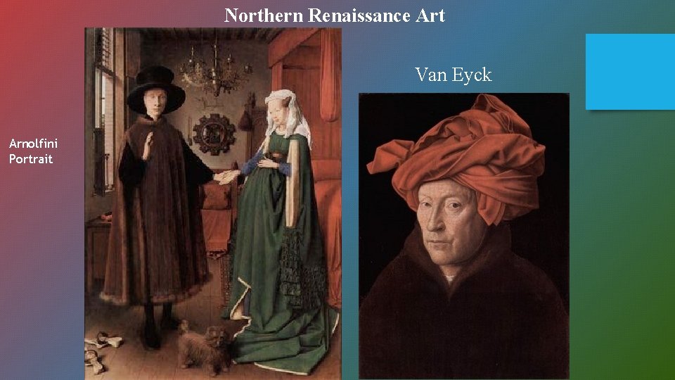 Northern Renaissance Art Van Eyck Arnolfini Portrait 