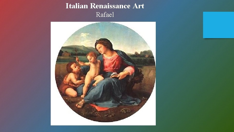 Italian Renaissance Art Rafael 