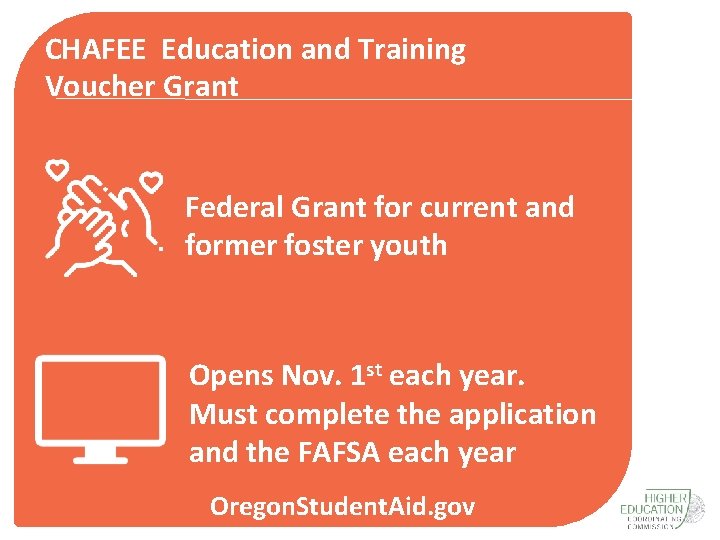 CHAFEE Education and Training Voucher Grant Federal Grant for current and former foster youth