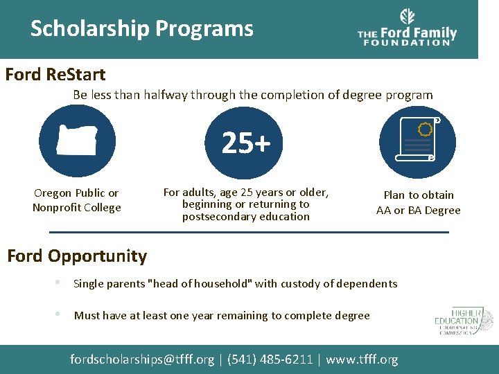 Scholarship Programs Ford Re. Start Be less than halfway through the completion of degree