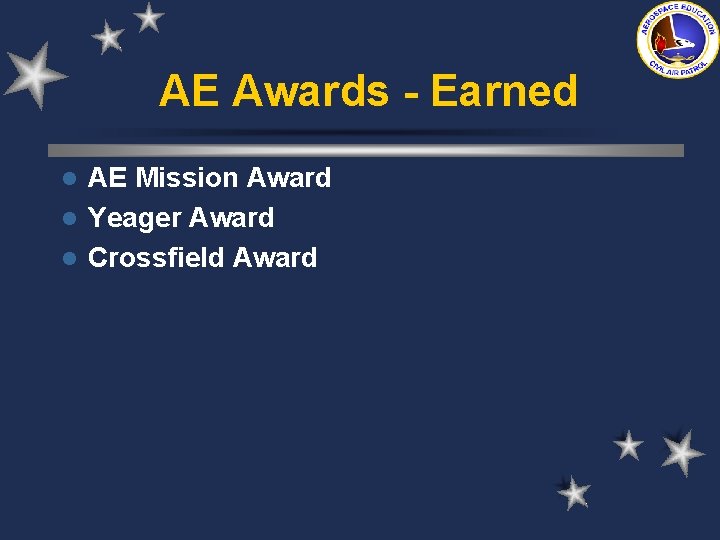 AE Awards - Earned AE Mission Award l Yeager Award l Crossfield Award l AE Awards - Earned AE Mission Award l Yeager Award l Crossfield Award l