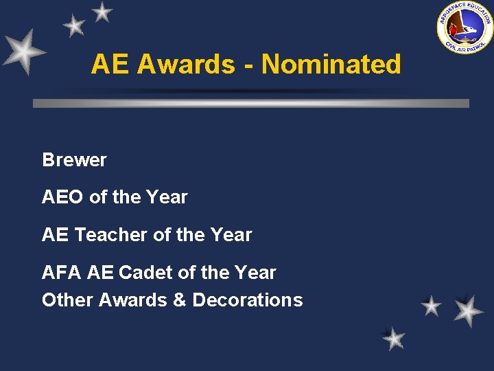AE Awards - Nominated Brewer AEO of the Year AE Teacher of the Year AE Awards - Nominated Brewer AEO of the Year AE Teacher of the Year