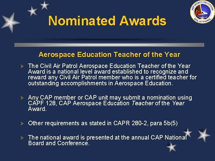 Nominated Awards Aerospace Education Teacher of the Year Ø The Civil Air Patrol Aerospace Nominated Awards Aerospace Education Teacher of the Year Ø The Civil Air Patrol Aerospace