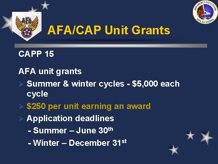 AFA/CAP Unit Grants CAPP 15 AFA unit grants Ø Summer & winter cycles - AFA/CAP Unit Grants CAPP 15 AFA unit grants Ø Summer & winter cycles -