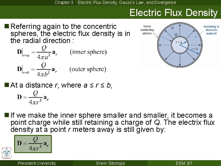 Chapter 3 Electric Flux Density, Gauss’s Law, and Divergence Electric Flux Density n Referring
