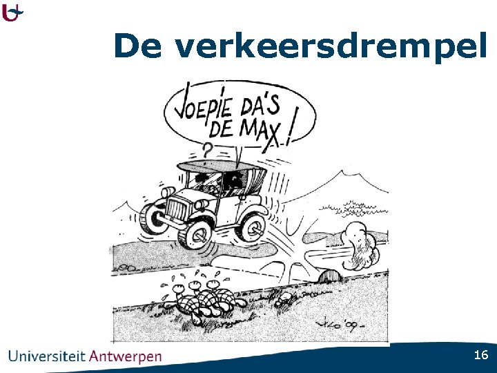 De verkeersdrempel 16 