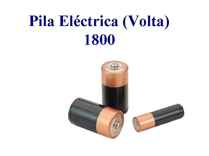 Pila Eléctrica (Volta) 1800 