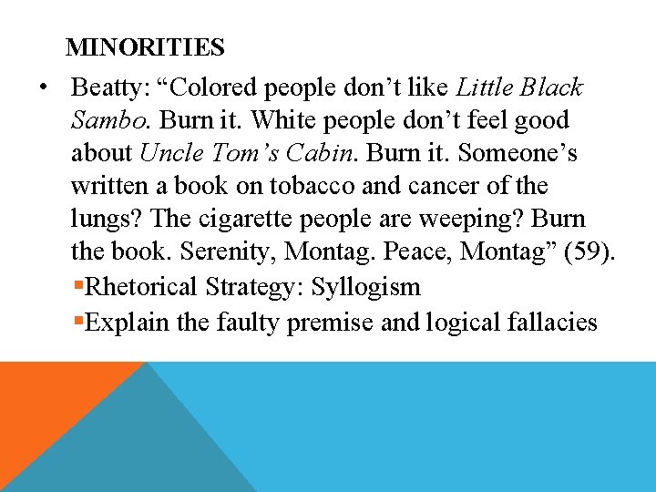 MINORITIES • Beatty: “Colored people don’t like Little Black Sambo. Burn it. White people