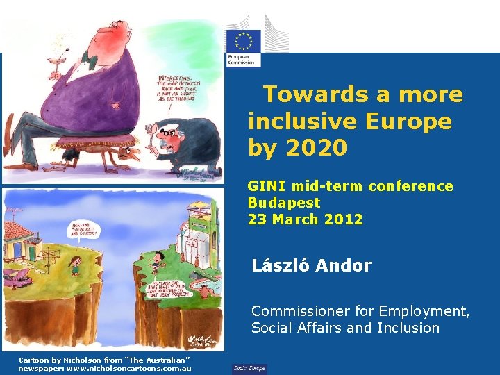 Towards a more inclusive Europe by 2020 GINI mid-term conference Budapest 23 March 2012