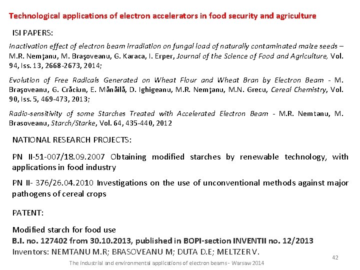 Technological applications of electron accelerators in food security and agriculture ISI PAPERS: Inactivation effect